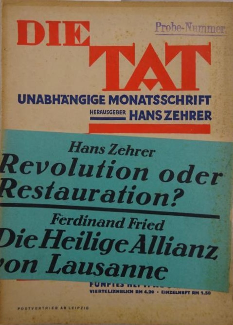 Ausgabe der „Tat“ von 1932. Seine publizistische links-rechts-Synthese begründete Hans Zehrer einmal so: „Während sich also die Ebene der alten Positionen mehr und mehr zersetzt und sich dem Chaos nähert, wächst außerhalb dieses Prozesses eine neue Position heran.“