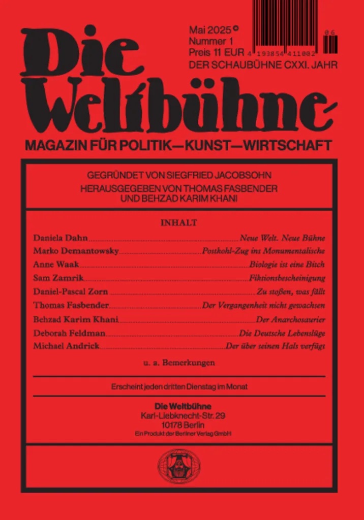 Die neue „Weltbühne“, mit Beiträgen von Thomas Fasbender, Jean-Pascale Zorn u.a., 30 Seiten, Klammerheftung, 11 Euro.
