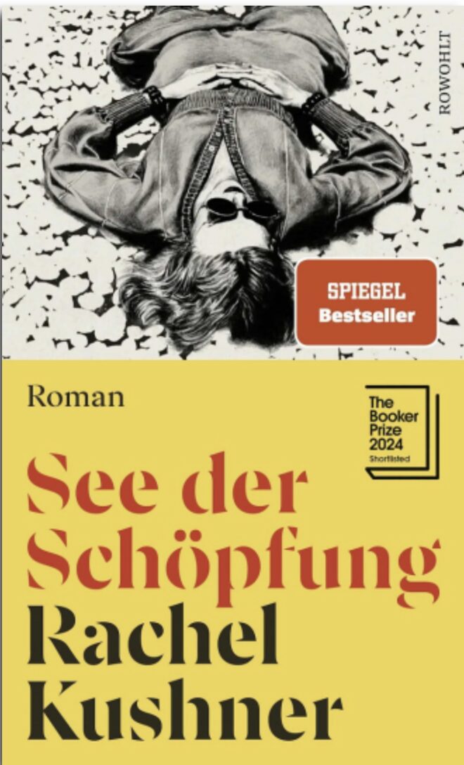 Auf dem Buchcover von Rachel Kushners "See der Schöpfung" ist eine junge Frau zu sehen, die auf Steinen liegt
