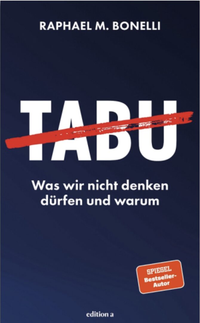 Raphael M. Bonelli: Tabu. 160 Seiten, Edition a, Jetzt im JF-Buchdienst bestellen
