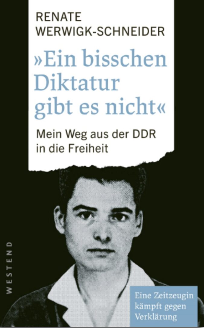 Auf dem Buchcover von Renate Werwigk-Schneiders "Ein bißchen Diktatur gibt es nicht" ist eine junge Frau zu sehen