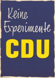 Wahlplakat der CDU (1957): Neues Wertegerüst von Energiewende und Homo-Ehe Foto: Wikimedia/CDU mit CC-Lizenz https://tinyurl.com/3hth25