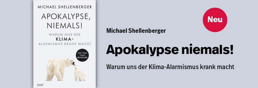 Shellenberger, Apokalypse, niemals!