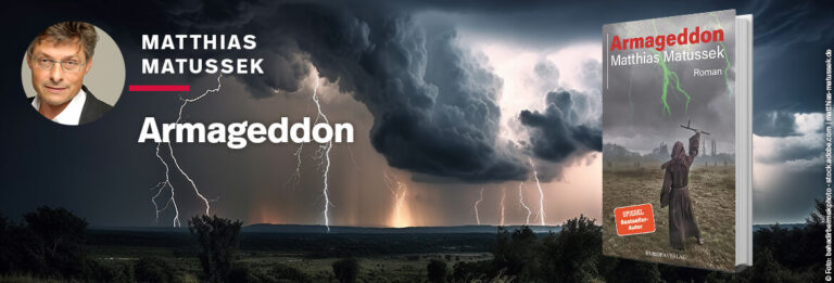Matthias Matussek Armageddon