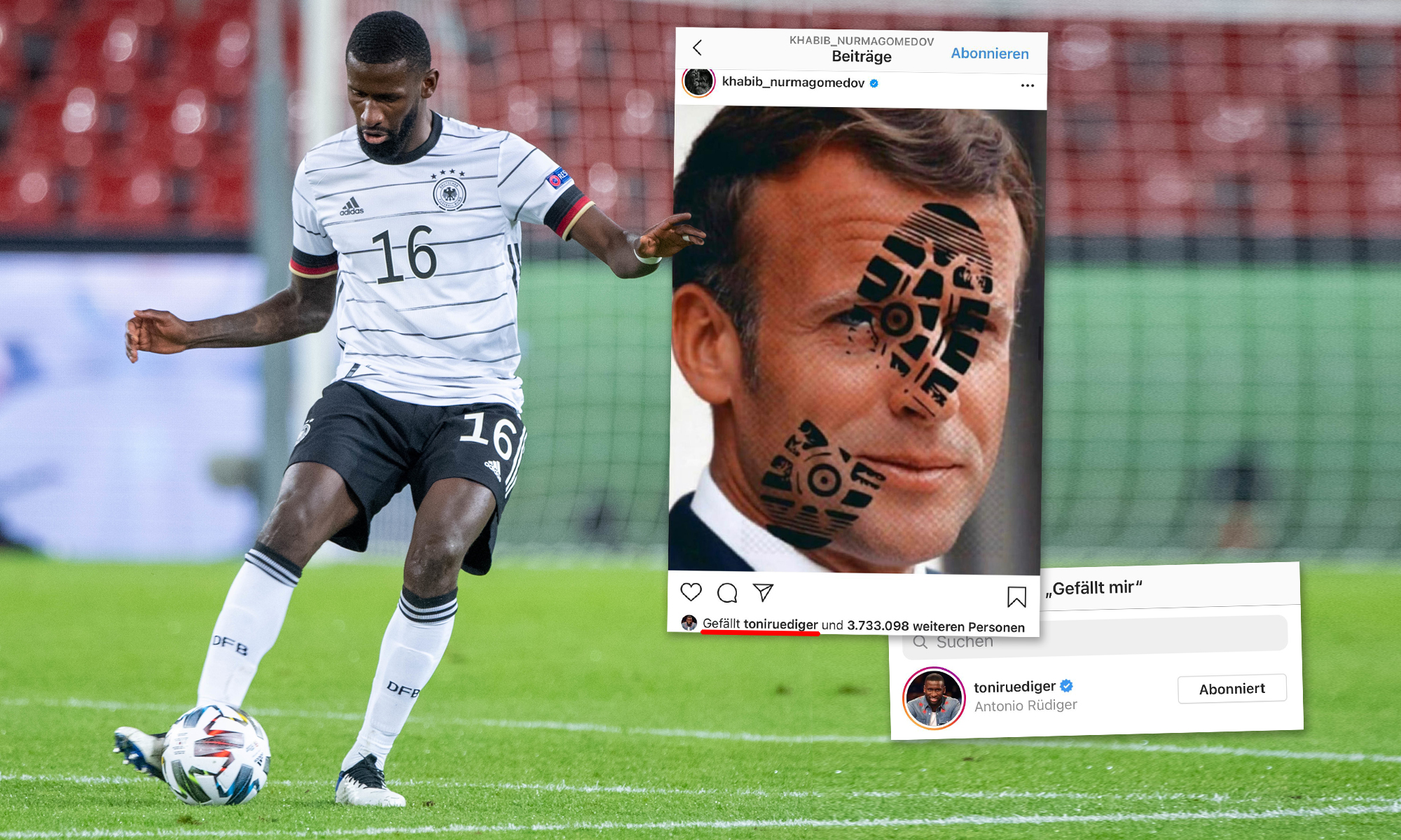 Fußball-Nationalspieler Antonio Rüdiger „gefällt“ islamistischer Anti-Macron-Eintrag