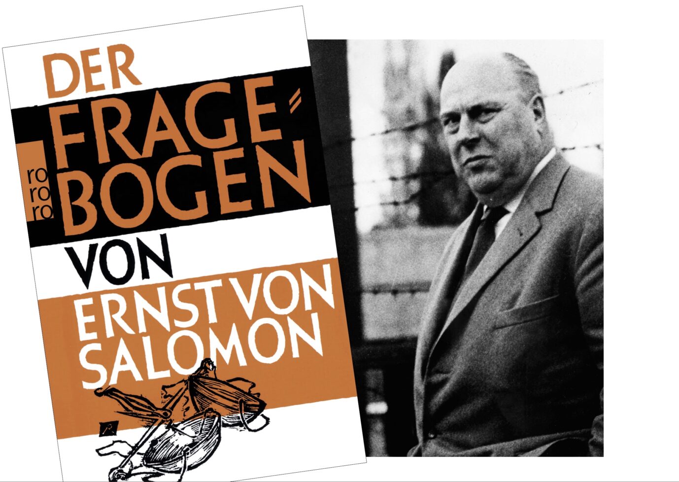 Ernst von Salomon und sein berühmtes Werk "Der Fragebogen" Foto: picture alliance/United Archives | Schweigmann / JF-Montage