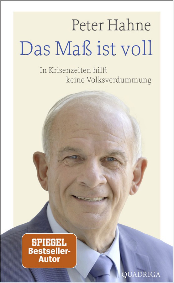 Aktueller Bestseller von Peter Hahne: Das Maß ist voll. Jetzt bestellen!