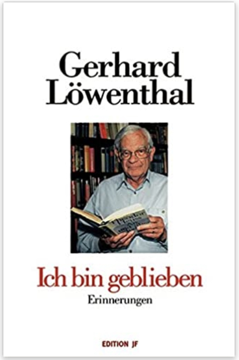 Gerhard Löwenthal; Lebenserinnerungen; Buch; Jude in Deutschland; JF Edition
