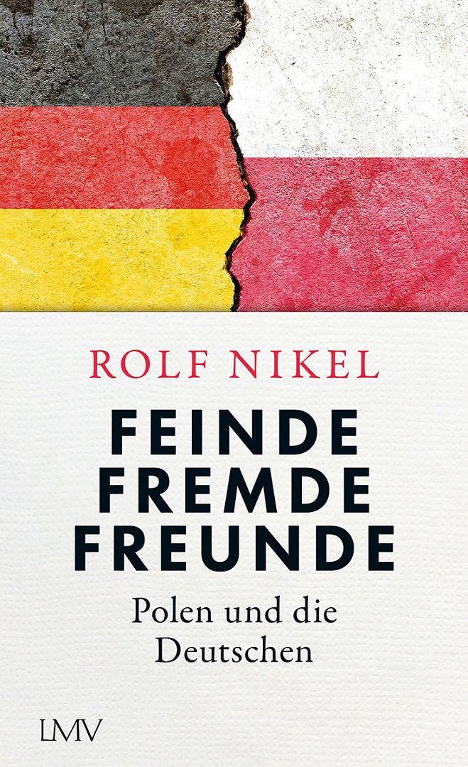 Rolf Nikel: „Feinde Fremde Freunde“; Jetzt im JF-Buchdienst bestellen. >>