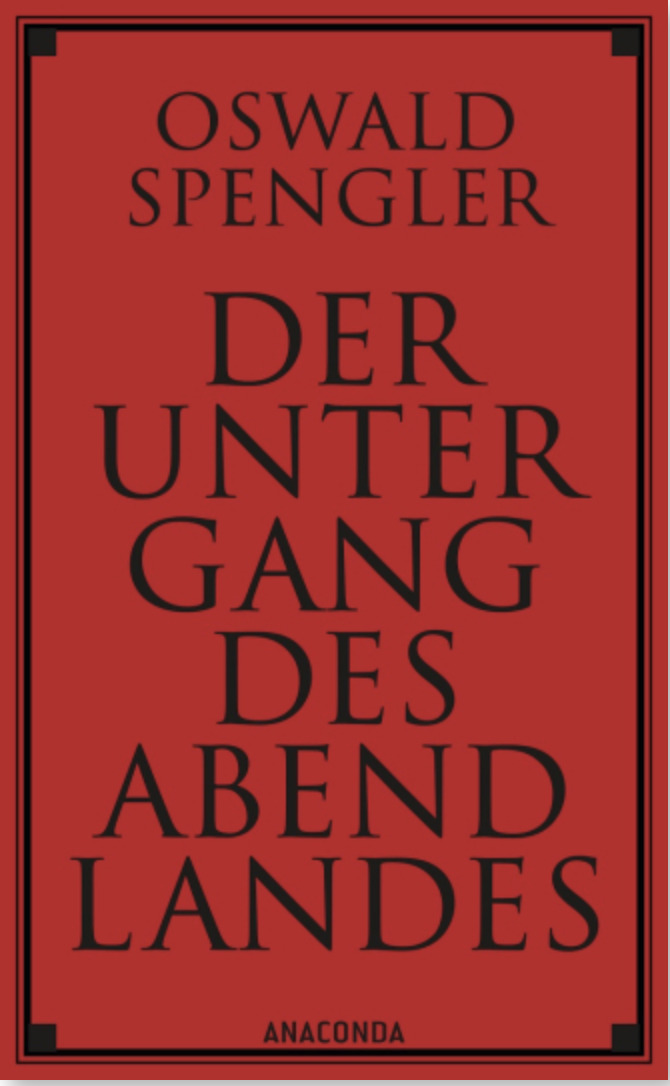 Oswald Spengler: Der Untergang des Abendlandes. Jetzt im JF-Buchdienst bestellen