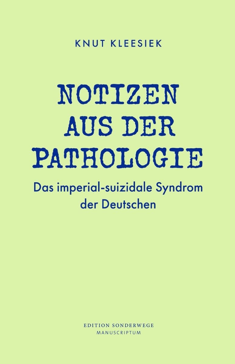 Knut Kleesiek: Notizen aus der Pathologie. Jetzt im JF-Buchdienst bestellen. >>