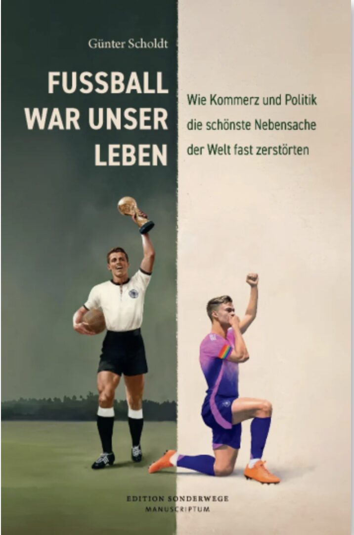 Günter Scholdt: Fußball war unser Leben. 488 Seiten, Manuscriptum-Verlag. Jetzt im JF-Buchdienst bestellen
