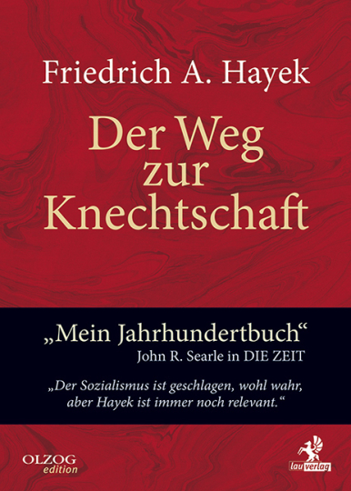 Friedrich von Hayek Der Weg zur Knechtschaft