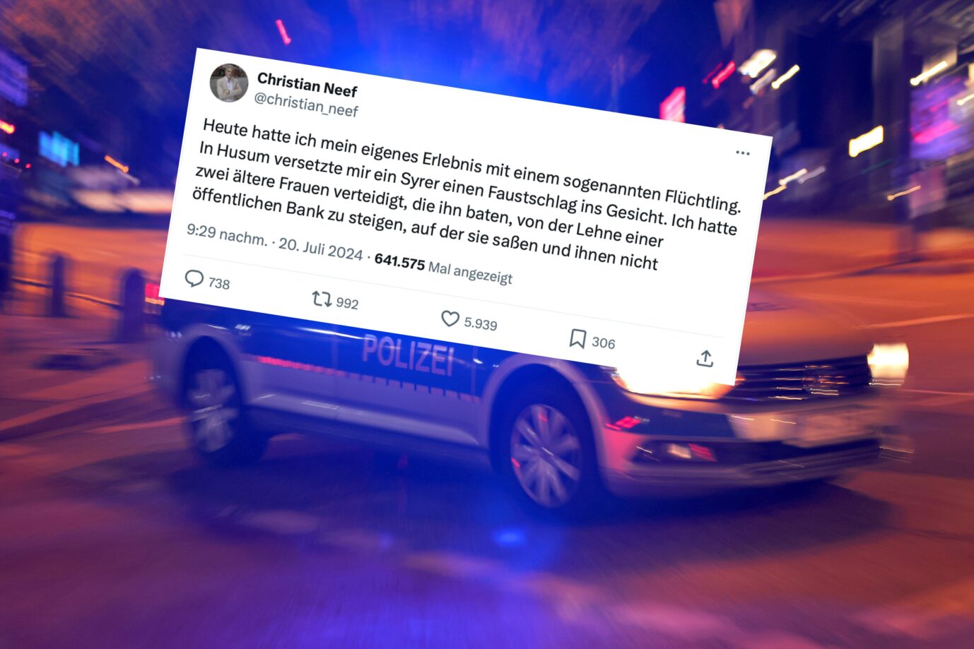 Das Bild ist eine Fotomontage eines Polizeiautos und des Tweets von Christian Neef, der sich über einen gewalttätigen 13jährigen Syrer beschwert.