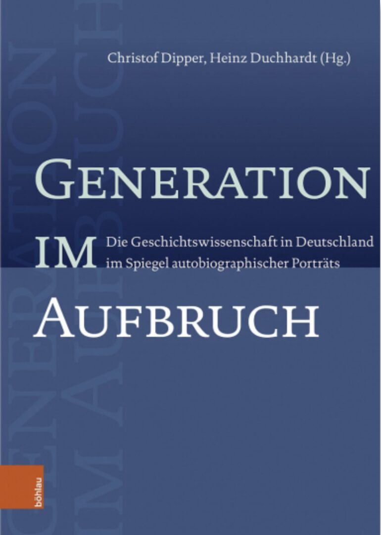 Cristof Dipper/ Heinz Duchhardt: Generation Aufbruch. 484 Seiten, Böhlau Verlag, Jetzt im JF-Buchdienst bestellen