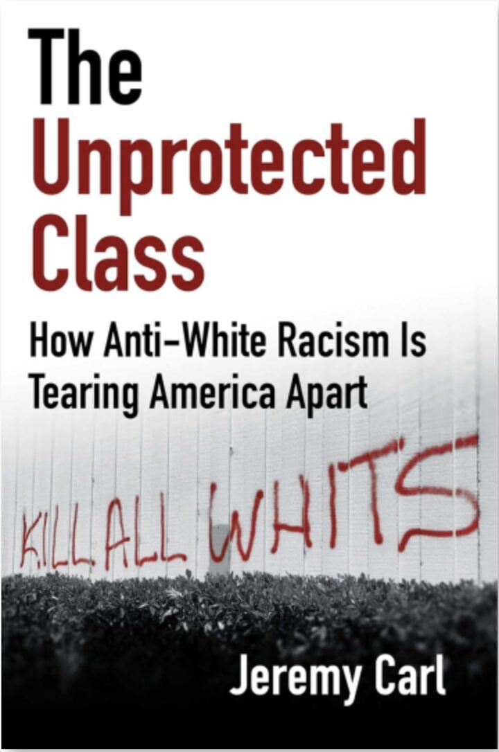 Jeremy Carl: The unprotected Class. 400 Seiten, Skyhorse Publishing, Jetzt im JF-Buchdienst bestellen