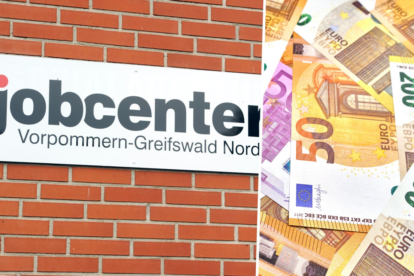 Das Bild zeigt ein Schild vom Jobcenter Vorpommern Greifswald und viel Bargeld.