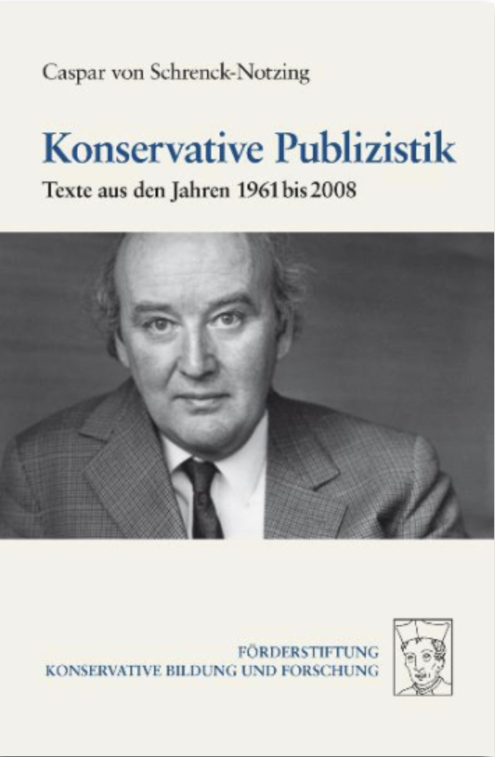 Schrenck-Notzing Buch „Konservative Publizistik“