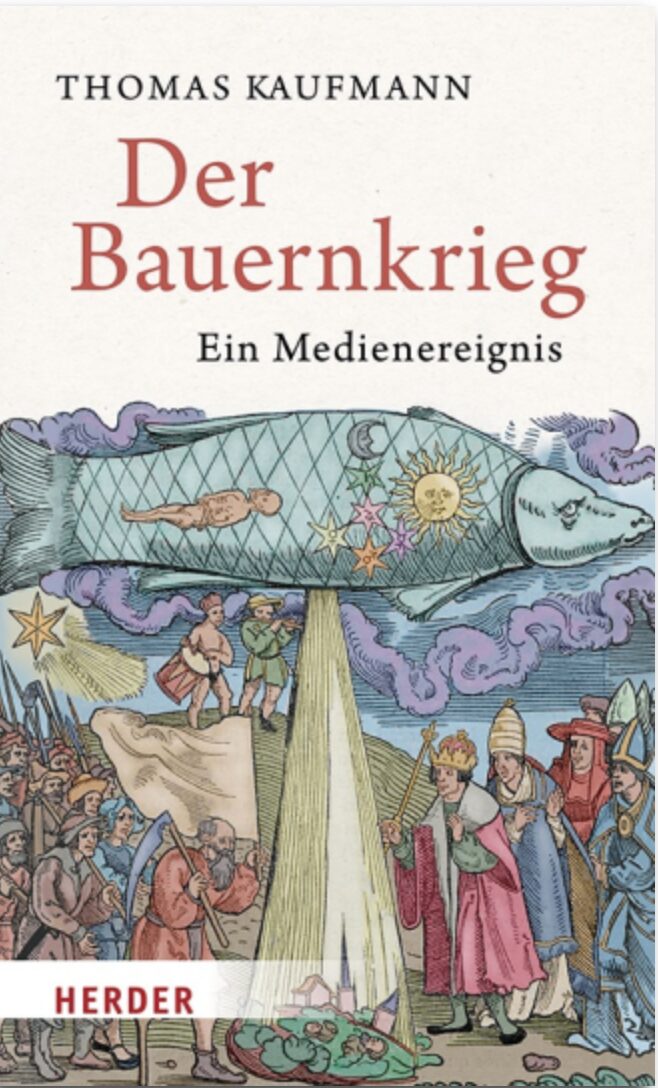 Auf dem Buchcover von Thomas Kaufmans "Der Bauernkrieg" ist ein mittelalterlicher Holzschnitt zu sehen, auf dem ein Fisch durch die Luft fliegt