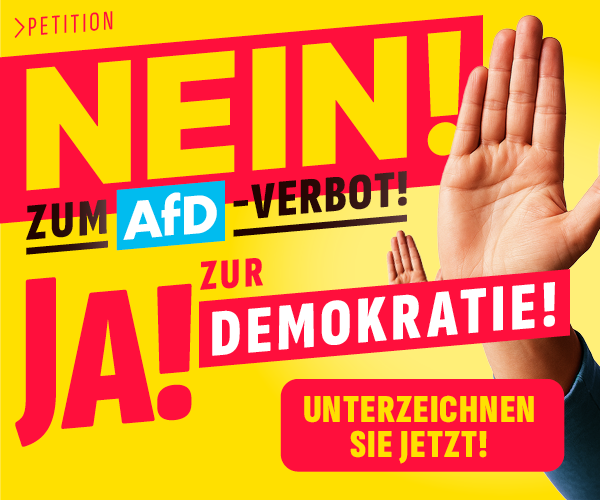 Petition Nein zum AfD-Verbot Ja zur Demokratie