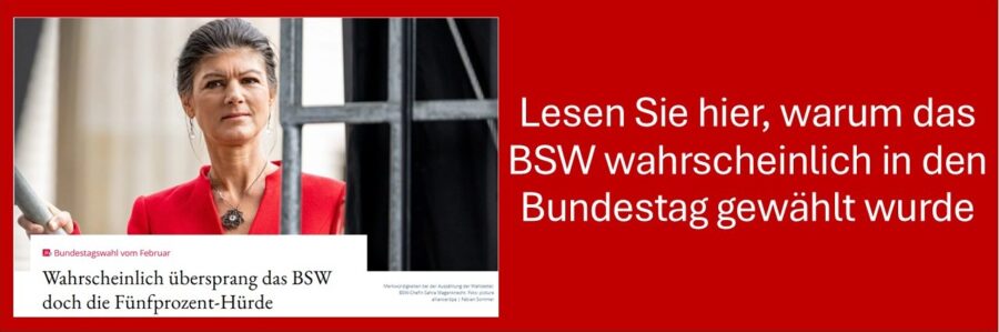Das BSW übersprang doch die Fünfprozenthürde.
