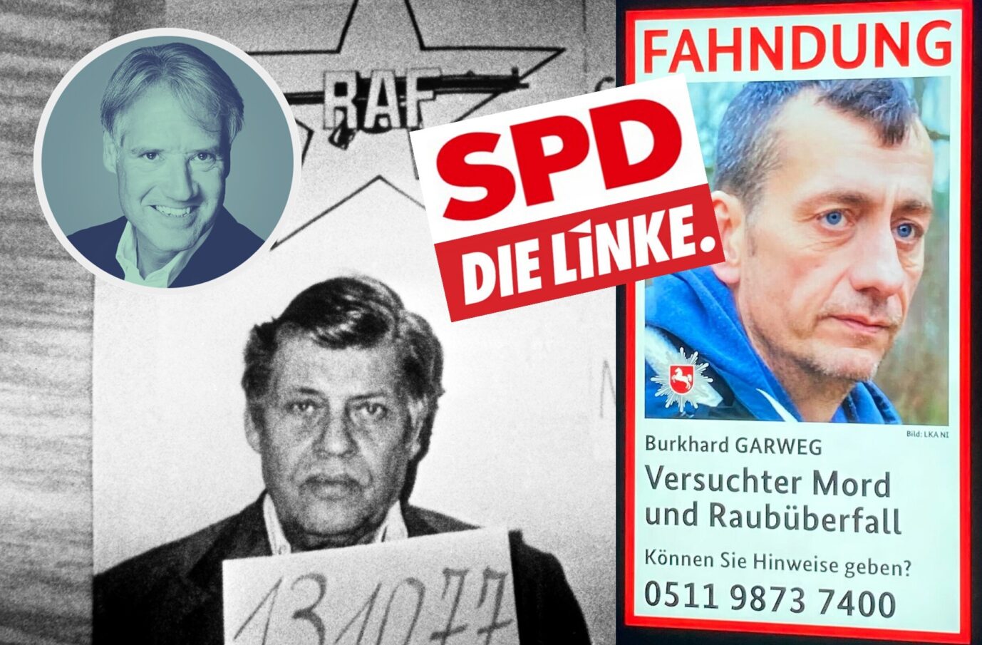 Kein Skandal: SPD und Linke mit dem gesuchte RAF-Terroristen Burkhard Garweg (rechts). Die RAF ermordete 1977 Arbeitgeberpräsident Hanns-Martin Schleyer (links).