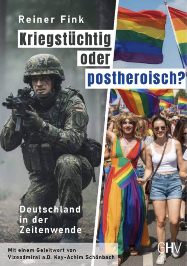 Reiner Fink: Kriegstüchtig oder postheroisch? 322 Seiten, Gerhard-Hess-Verlag, Jetzt beim JF-Buchdienst bestellen